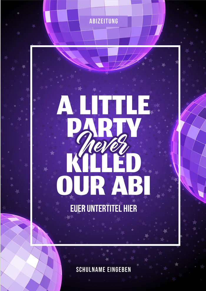 Cover 2 zum Abimotto A little party never killed no ABI