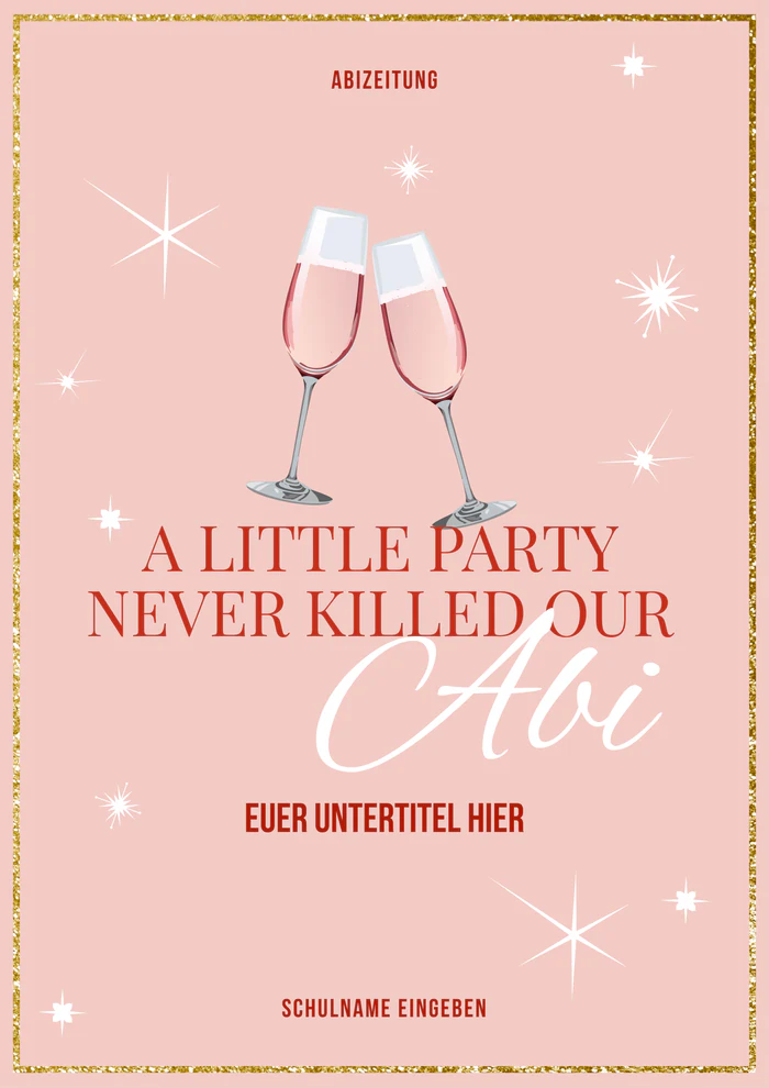 Cover 8 zum Abimotto A little party never killed no ABI