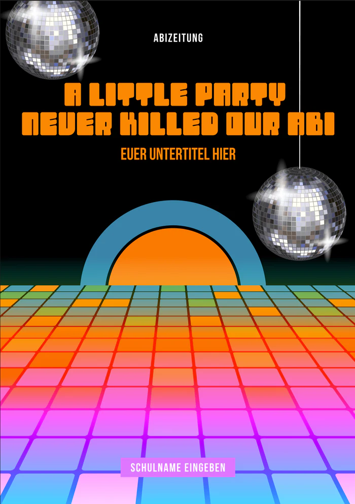 Cover 9 zum Abimotto A little party never killed no ABI