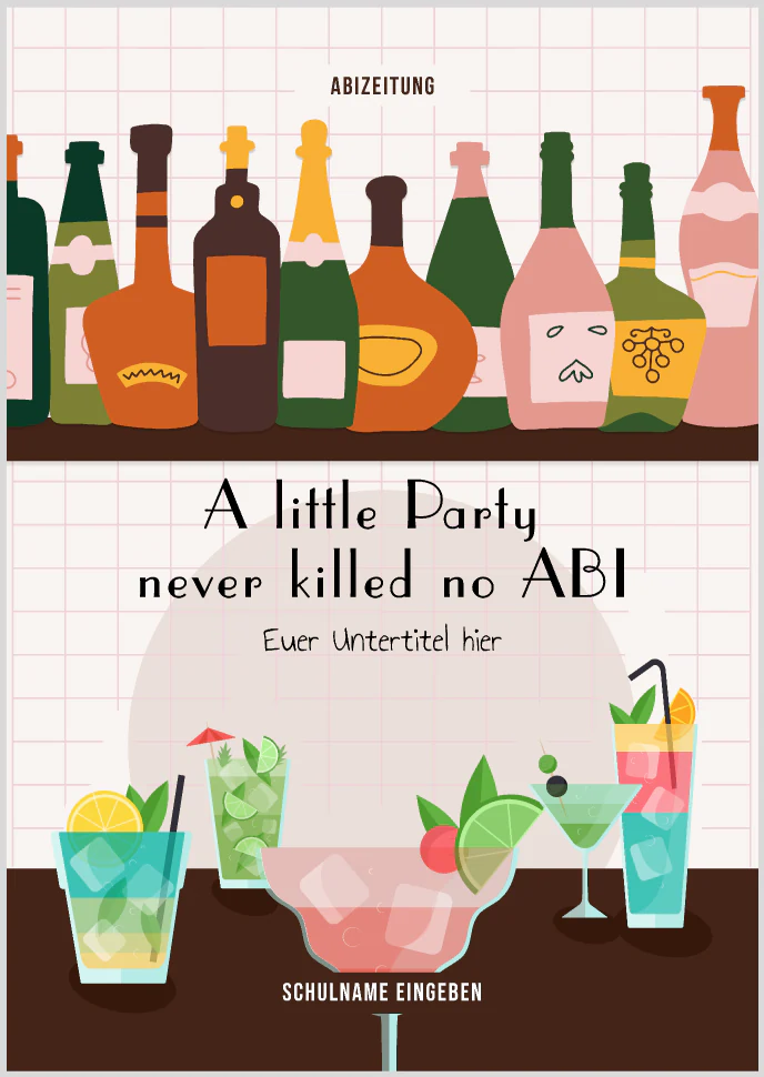 Cover 3 zum Abimotto A little party never killed no ABI