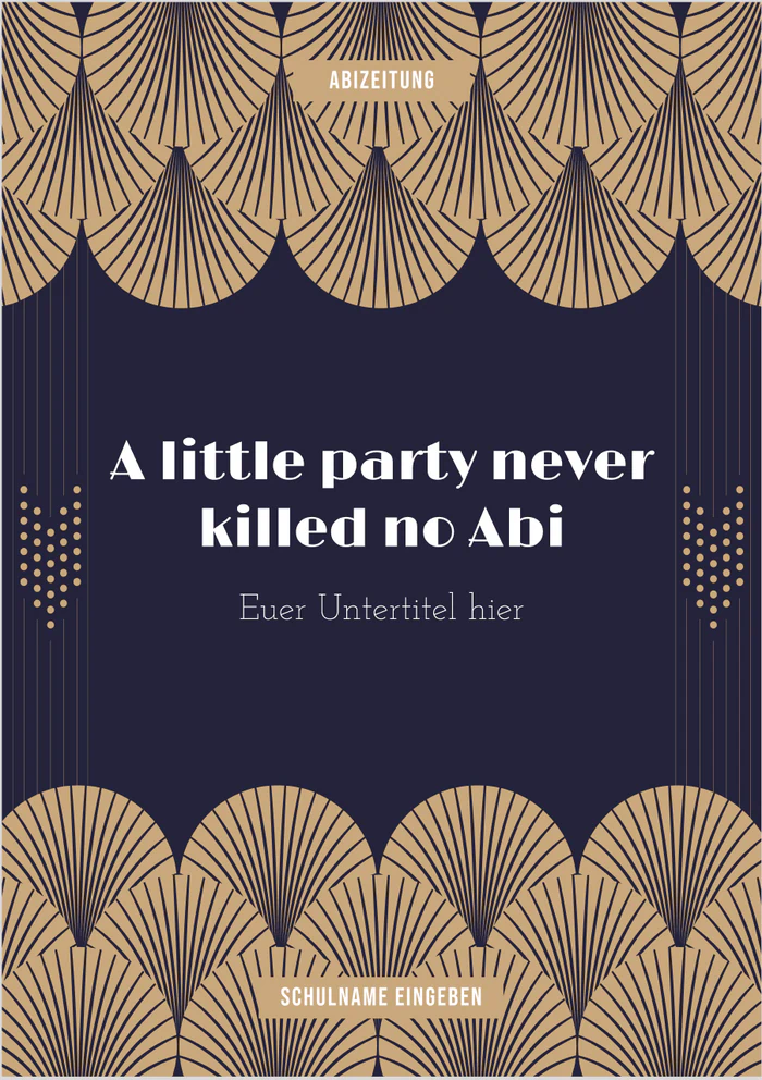 Cover 6 zum Abimotto A little party never killed no ABI