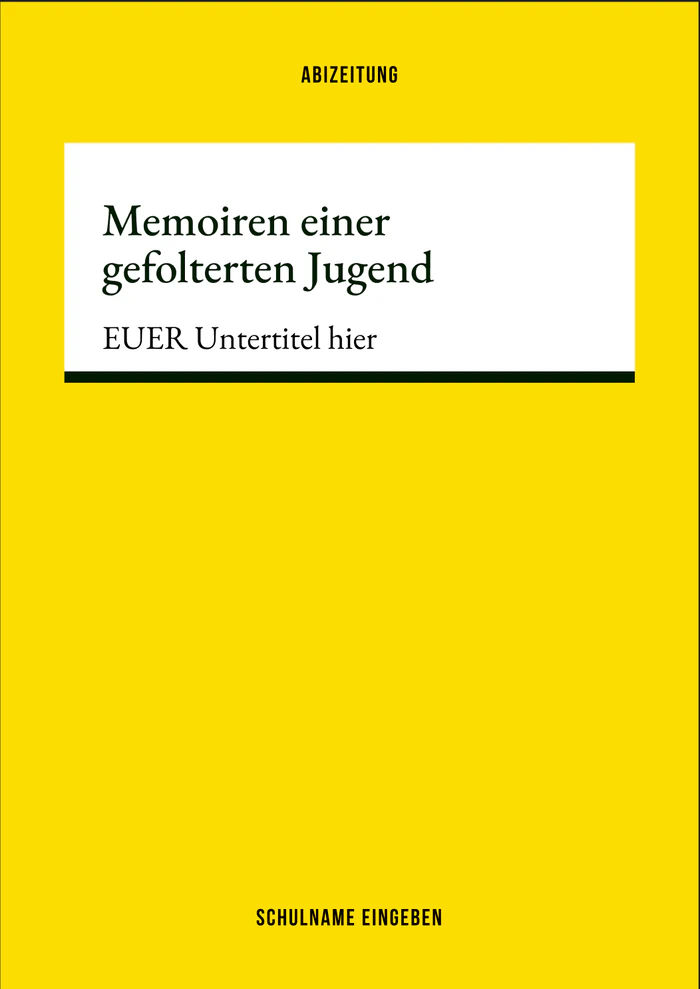 Cover 1 zum Abimotto Memoiren einer gefolterten Jugend