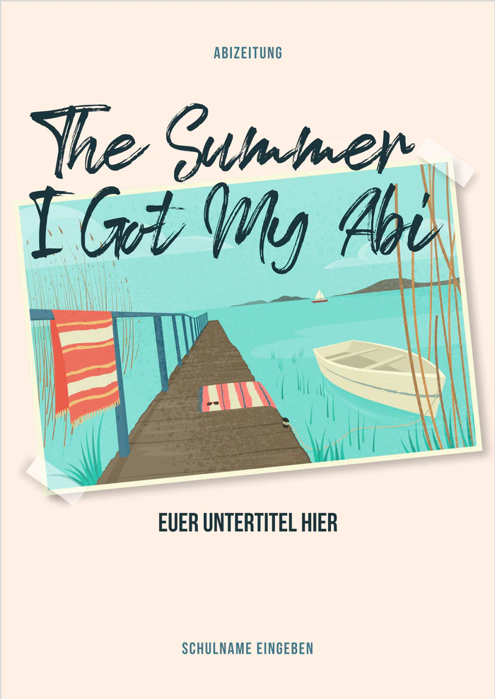 Cover 3 zum Abimotto The Summer I Got My Abi